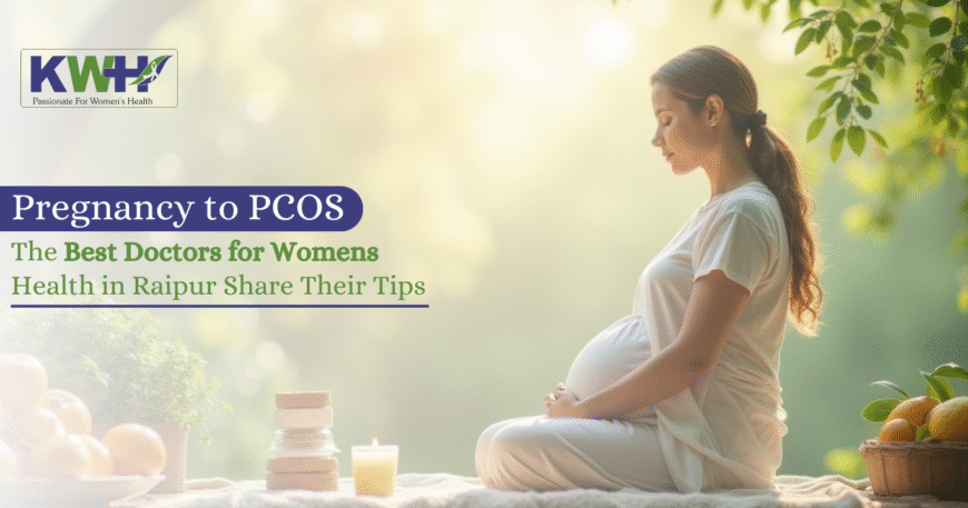 Best Women Hospital in Raipur