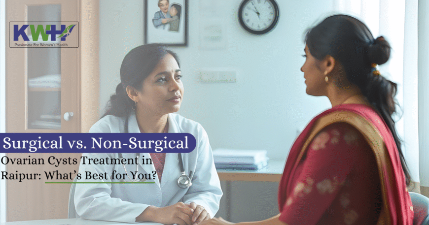 Ovarian Cysts Treatment in Raipur