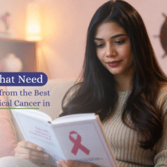 Symptoms That Need Immediate Care from the Best Doctors for Cervical Cancer in Raipur