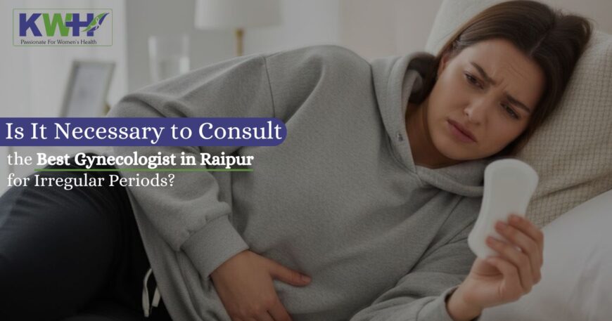 Best Gynecologist in Raipur