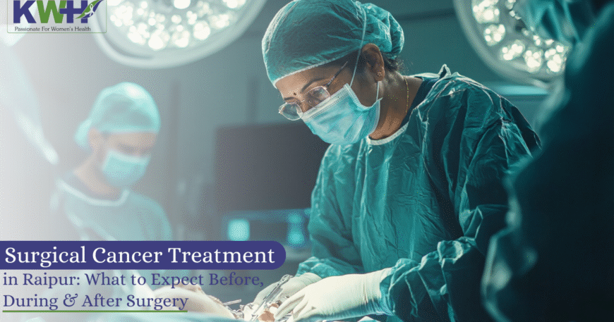 Surgical Cancer Treatment in Raipur