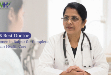 Best Doctor for Women in Raipur