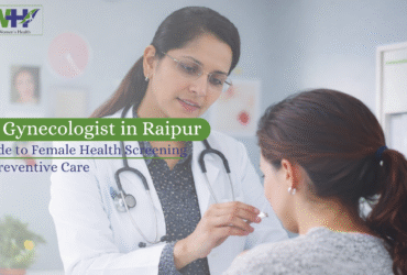 Best Gynecologist in Raipur