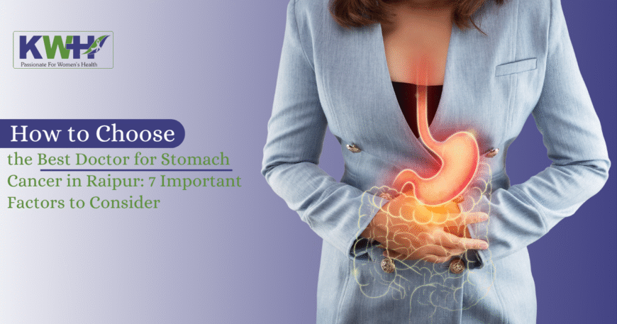 Best Doctor for Stomach Cancer in Raipur