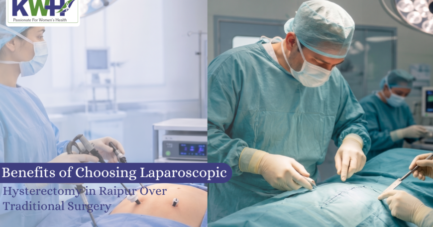Laparoscopic Hysterectomy in Raipur